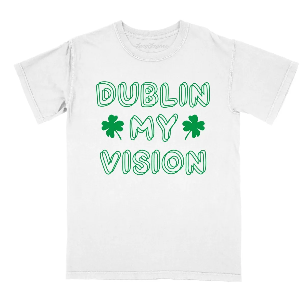 Dublin My Vision Comfort Colors Tee